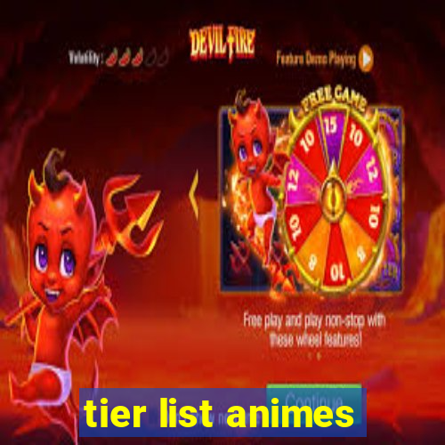 tier list animes